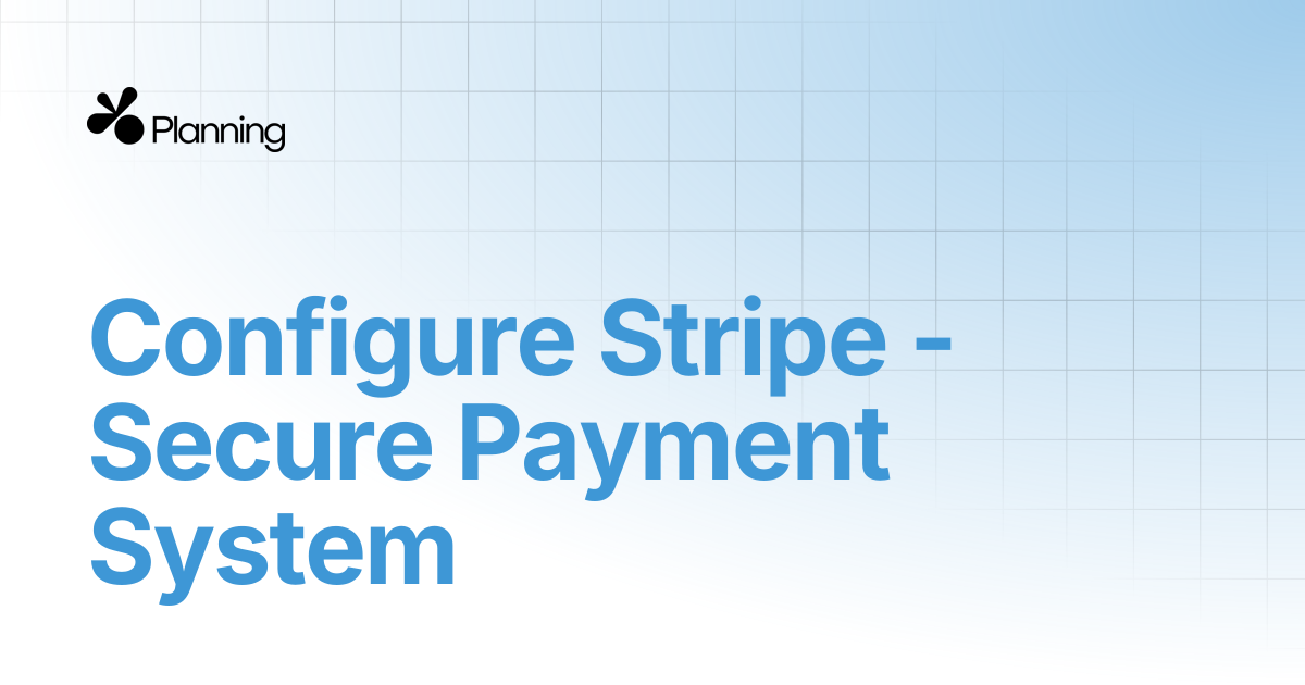 Configure Stripe - Secure Payment System | Yoplanning documentation